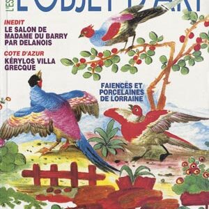 L'Objet d'Art n° 316Faïences et porcelaines de Lorraine