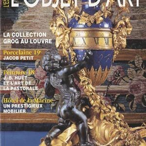 L'Objet d'Art n° 311La collection Grog au Louvre