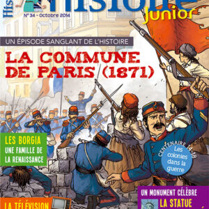 Histoire Junior n° 34La commune de Paris (1871)