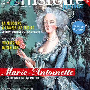 Histoire Junior n° 36Marie-Antoinette
