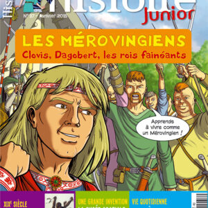 Histoire Junior n° 37Les Mérovingiens