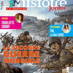 Histoire Junior n° 44La Seconde Guerre mondiale