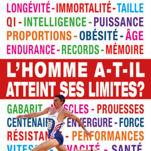 Sport et Vie n° hors série 46L'homme a-t-il atteint ses limites?