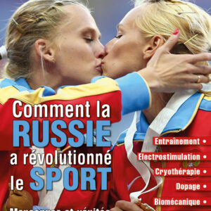 Sport et Vie n°hors série 48Comment la Russie a révolutionné le sport