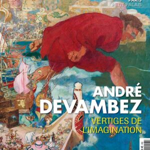 L'Objet d'Art Hors-séries n° 158André Devambez. Vertiges de l'imagination