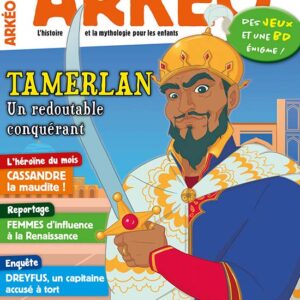 Arkéo n° 306Tamerlan, un redoutable conquérant