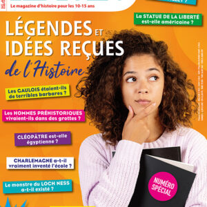 Histoire Junior n° 118Légendes et idées reçues de l'Histoire