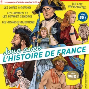 Histoire Junior n° 120Joue avec l'histoire de France !