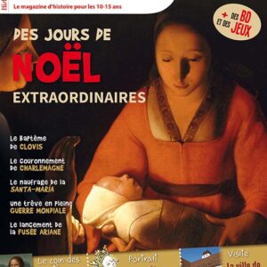 Histoire Junior n° 124Des jours de Noël extraordinaires