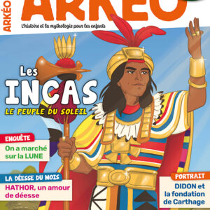 Arkéo n° 313Les Incas, le peuple du soleil