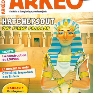 Arkéo n° 314Hatchepsout, une femme pharaon