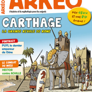 Arkéo n° 315Carthage, la grande rivale de Rome