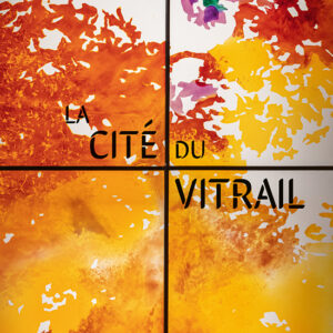 L'Objet d'Art Hors-séries n° 168La Cité du Vitrail de Troyes