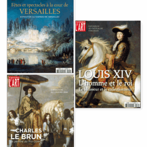DOSSIERS DE L'ART - "SPLENDEURS À VERSAILLES" - 3 NUMÉROSDOSSIERS DE L'ART - "SPLENDEURS À VERSAILLES"