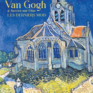 L'Objet d'Art Hors-séries n° 173Van Gogh à Auvers-sur-Oise. Les derniers mois