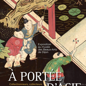L'Objet d'Art Thématique n° 5À portée d'Asie