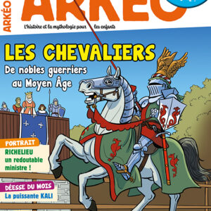 Arkéo n° 324Les chevaliers, de noble guerriers au Moyen Âge