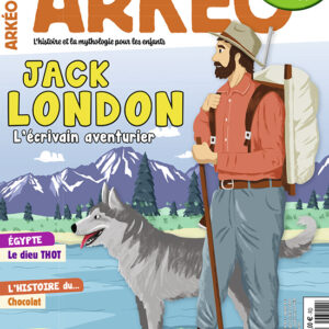 Arkéo n° 327Jack London, l'écrivain aventurier