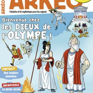 Arkéo n° 328Bienvenue chez les dieux de l'Olympe !