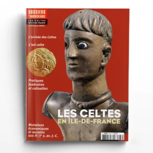 Dossiers d'Archéologie n° 273Les Celtes en Île-de-France