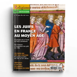 Religions & Histoire n° 12Les juifs en France au Moyen Âge