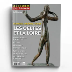 Dossiers d'Archéologie n° 326Les Celtes et la Loire