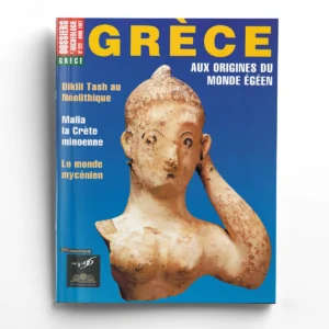 Dossiers d'Archéologie n° 222Grèce, aux origines du monde égéen