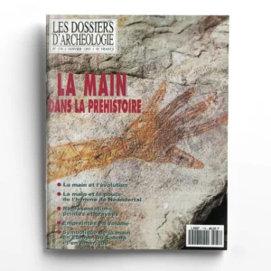 Dossiers d'Archéologie n° 178La main dans la Préhistoire