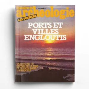 Dossiers d'Archéologie n° 50Ports et villes engloutis
