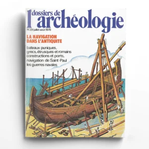 Dossiers d'Archéologie n° 29La navigation dans l'Antiquité