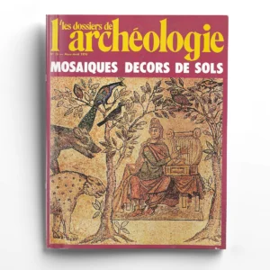 Dossiers d'Archéologie n° 15Mosaïques décors de sols