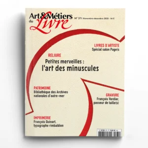 Art & Métiers du Livre n° 371Reliure - Petites merveilles : l'art des minuscules