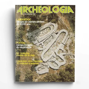 Archéologia n° 112Languedoc, villages en pierres sèches de 4 000 ans