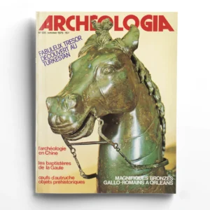 Archéologia n° 135Fabuleux trésor décourvert au Turkestan