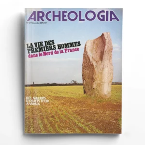 Archéologia n° 137La vie des premiers hommes