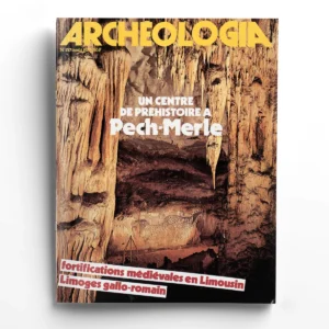 Archéologia n° 157Un centre de préhistoire à Pech-Merle