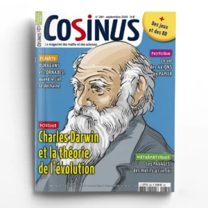 Cosinus n° 284Charles Darwin et la théorie de l'évolution