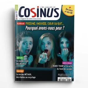 Cosinus n° 285Pourquoi avons-nous peur ?