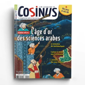 Cosinus n° 286L'âge d'or des sciences arabes