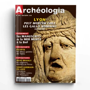 Archéologia n° 476Post Mortem... la mort à Lugdunum