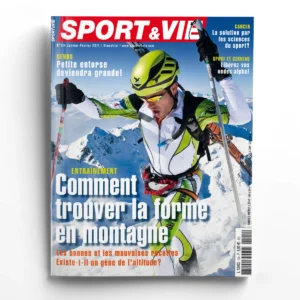 Sport et Vie n° 124Comment trouver la forme en montagne?