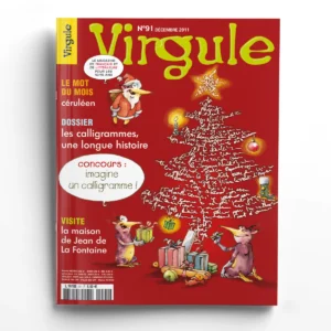 Virgule n° 91Les calligrammes, une longue histoire