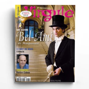 Virgule n° 104Bel-Ami, un roman de Guy de Maupassant