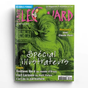 Le Petit Léonard n° 189Gustave Doré - Carl Larsson - Claude Ponti - L'art de la caricature