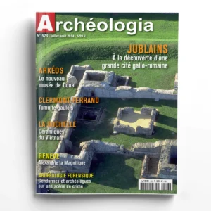 Archéologia n° 523Jublains, à la découverte d'une grande cité gallo-romaine
