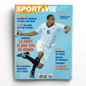 Sport et Vie n° 145Handball, le sport le plus vite du monde