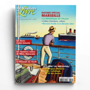 Art et Métiers du Livre n° 304Dossier spécial Marseille