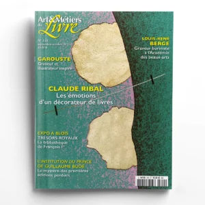 Art et Métiers du Livre n° 310Claude Ribal, les émotions d'un décorateur de livres