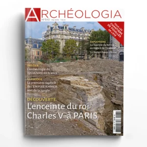 Archéologia n° 543L'enceinte du roi Charles V à Paris
