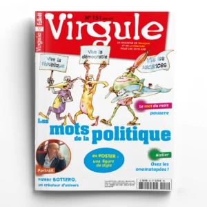 Virgule n° 151Les mots de la politique